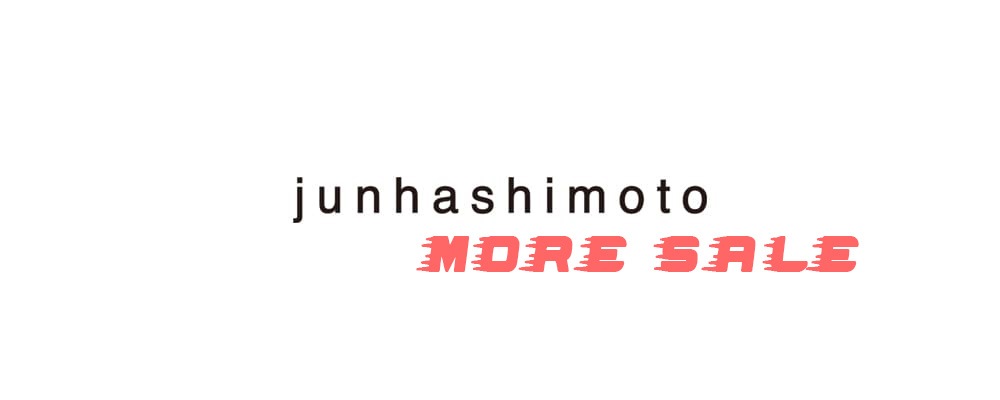 junhashimoto MORE SALE